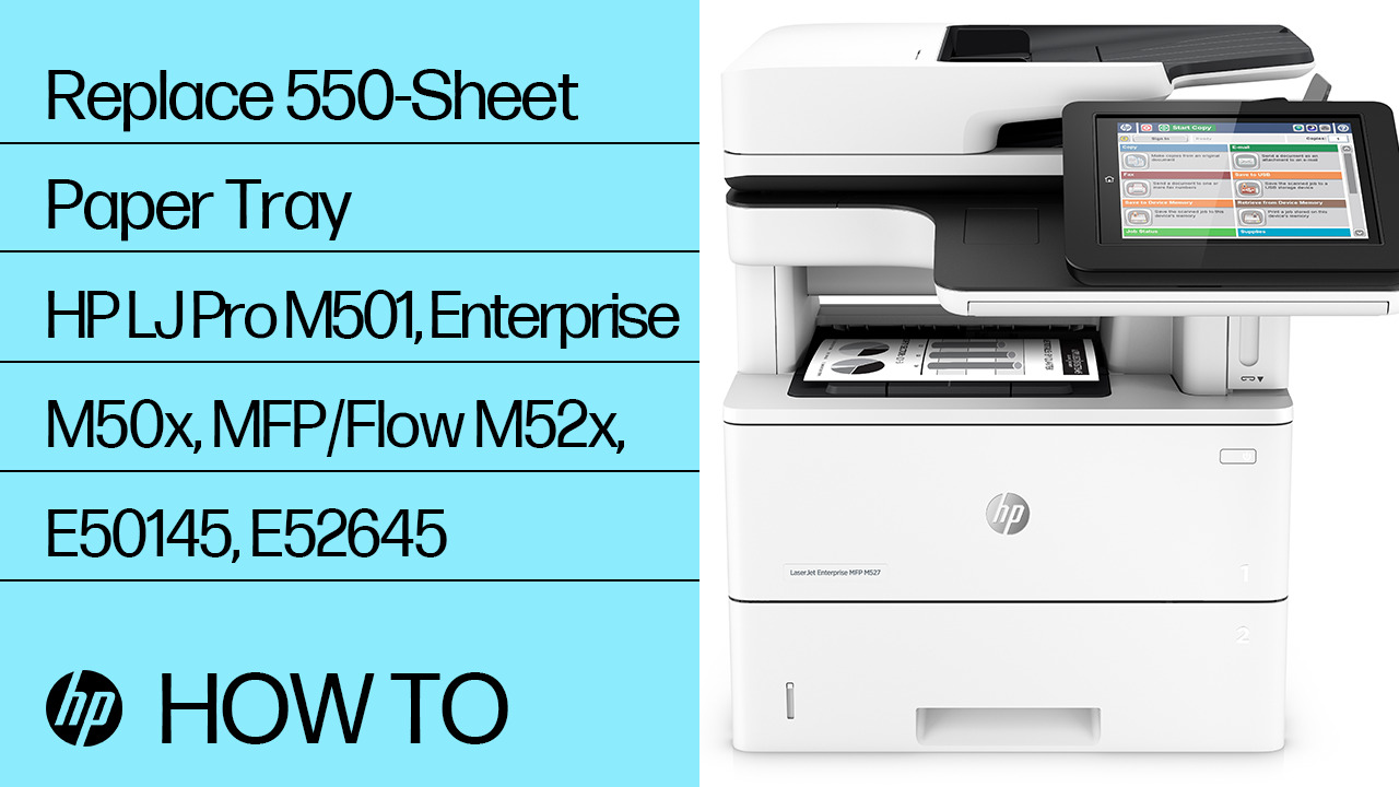 HP LaserJet M506, MFP M527, HP LaserJet Managed E50045, E52545