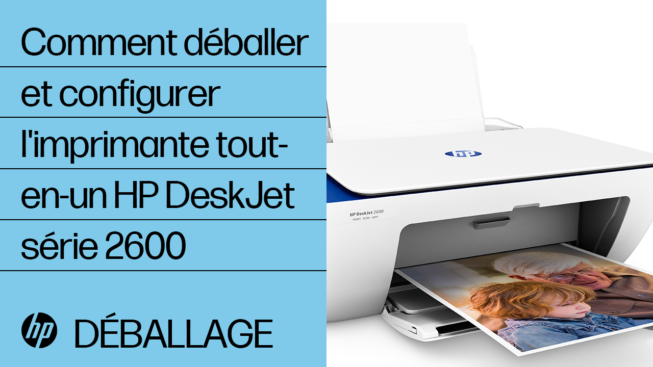 Imprimantes HP DeskJet 2600 - Première configuration de l'imprimante