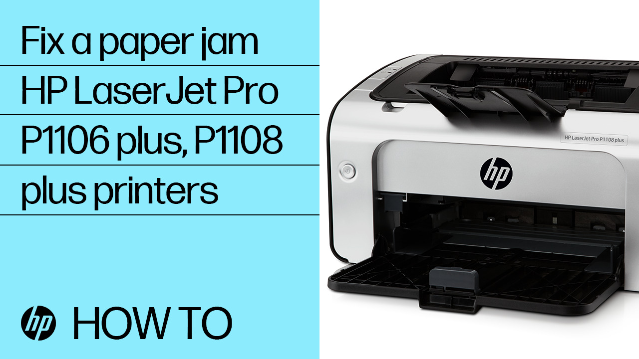 HP LaserJet Pro P1106、P1108 plus 打印机 –“卡纸”错误 | HP® 支持
